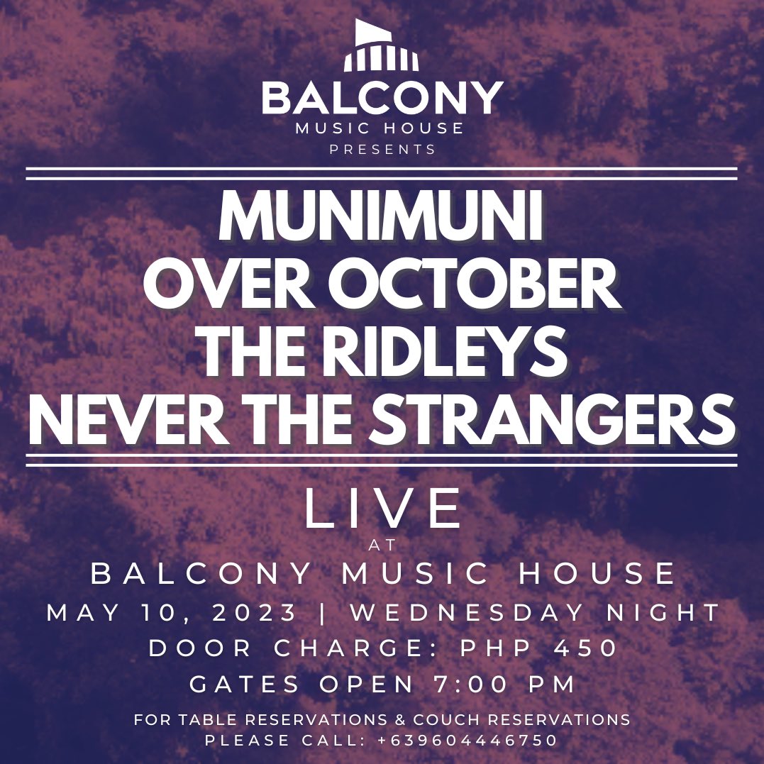 Line-up reveal 🥳 Excited to gig with these cool bands. 

Balcony Music House (Makati)
May 10
Doors open 7PM
Php 450 entrance

For table/couch reservations, please call +639604446750.
