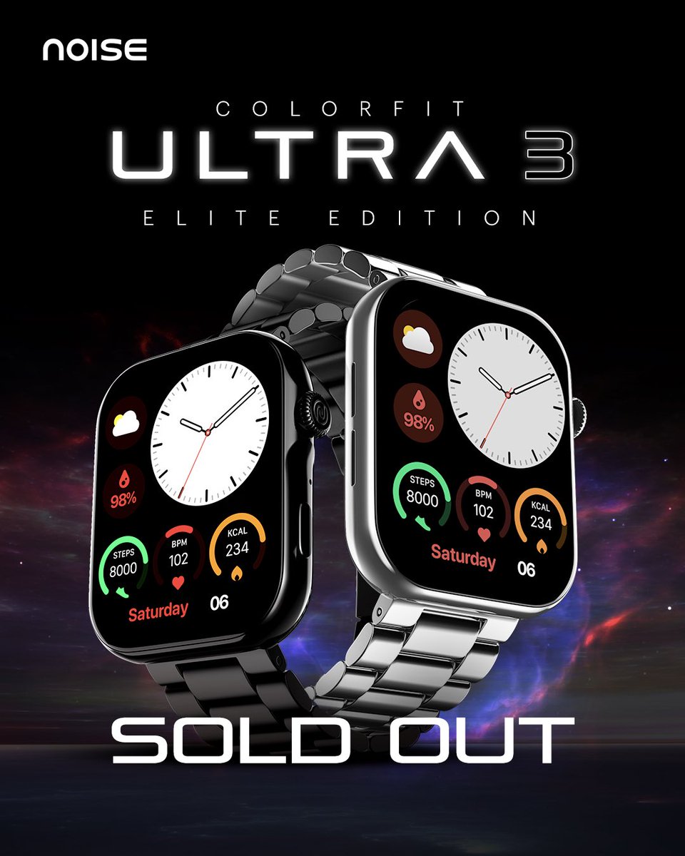 gonoise's tweet photo. Sold out, once again!
Thank you for an incredible response to our ColorFit Ultra 3: Elite edition. 🙌
If you haven’t gotten your hands on the ColorFit Ultra 3 yet, why wait?
Make it yours now before stock runs out.
#Noise #NoiseSmartwatch #ColorFitUltra3 #SoldOut https://t.co/8QThzs21iK