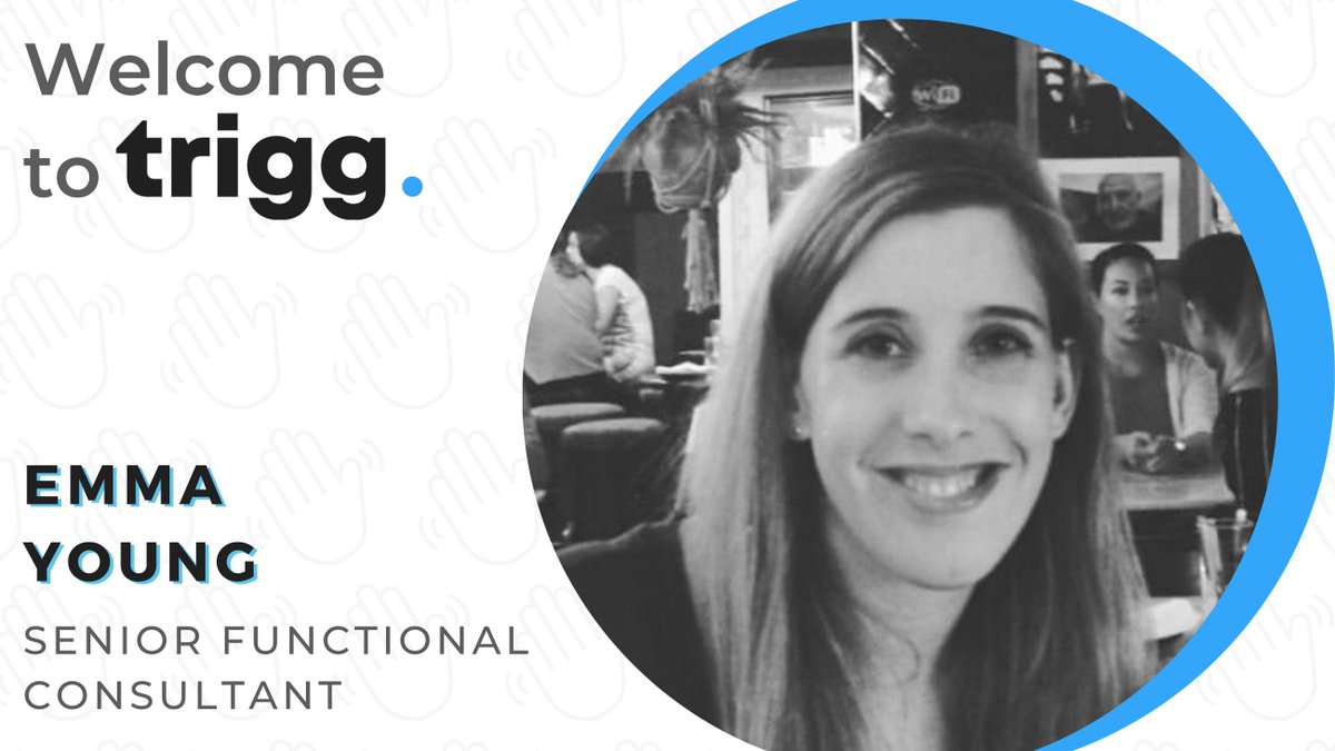 triggdigital's tweet photo. Join us in giving a big #Trigg welcome to Emma Young, our new Senior Functional Consultant who joins #TeamTrigg today! https://t.co/oQgzgueNSF