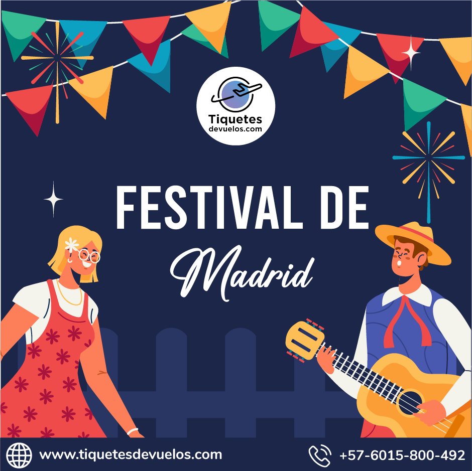 Uniéndonos Para Celebrar la Vibrante Comunidad De #Madrid.

#MadridFestival #festivaldemadrid #tiquetesdevuelos #vuelos #Spain