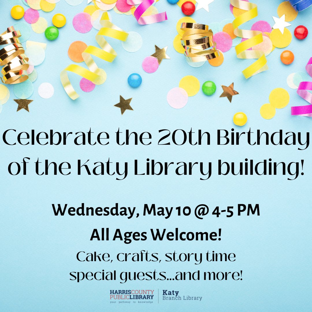 KatyLibrary's tweet image. Join the Katy Library for a party celebrating the 20th birthday of our building!

🎂 🎂 🎂 🎂 🎂 

@harriscountypl #harriscountypl #katylibrary #pathwaytoknowledge #birthday #library #happybirthday #cityofkaty @cityofkaty