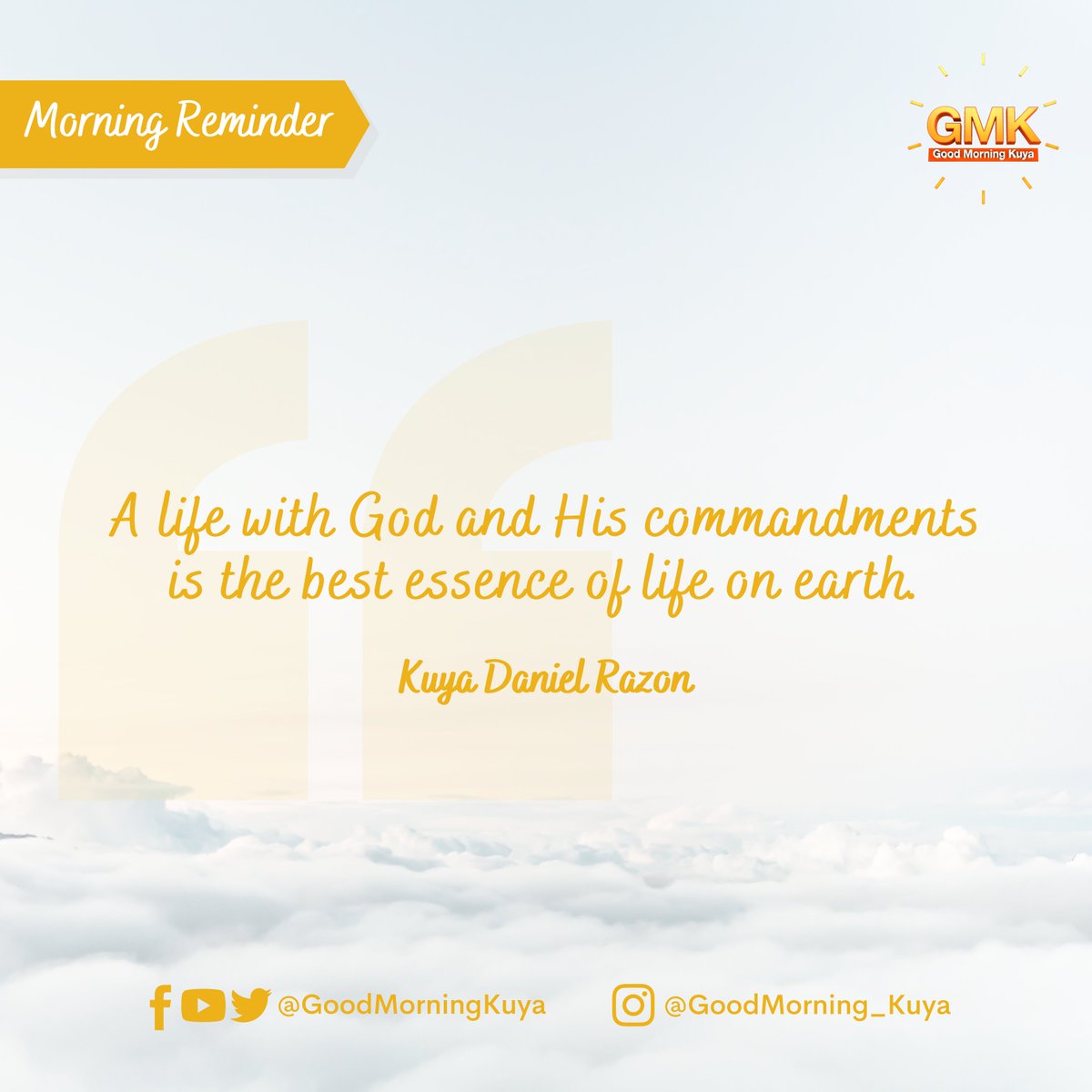 GoodMorningKuya's tweet photo. A life with God and His commandments is the best essence of life on earth. #MorningReminder #GMKVibes https://t.co/bFyrTqHAKG