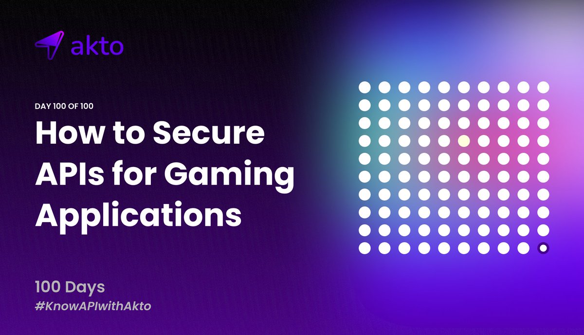 Aktodotio's tweet photo. Day 💯 of #KnowAPIwithAkto
How to Secure APIs for Gaming Applications 🧵
1/12 https://t.co/Rhn4dek8z0