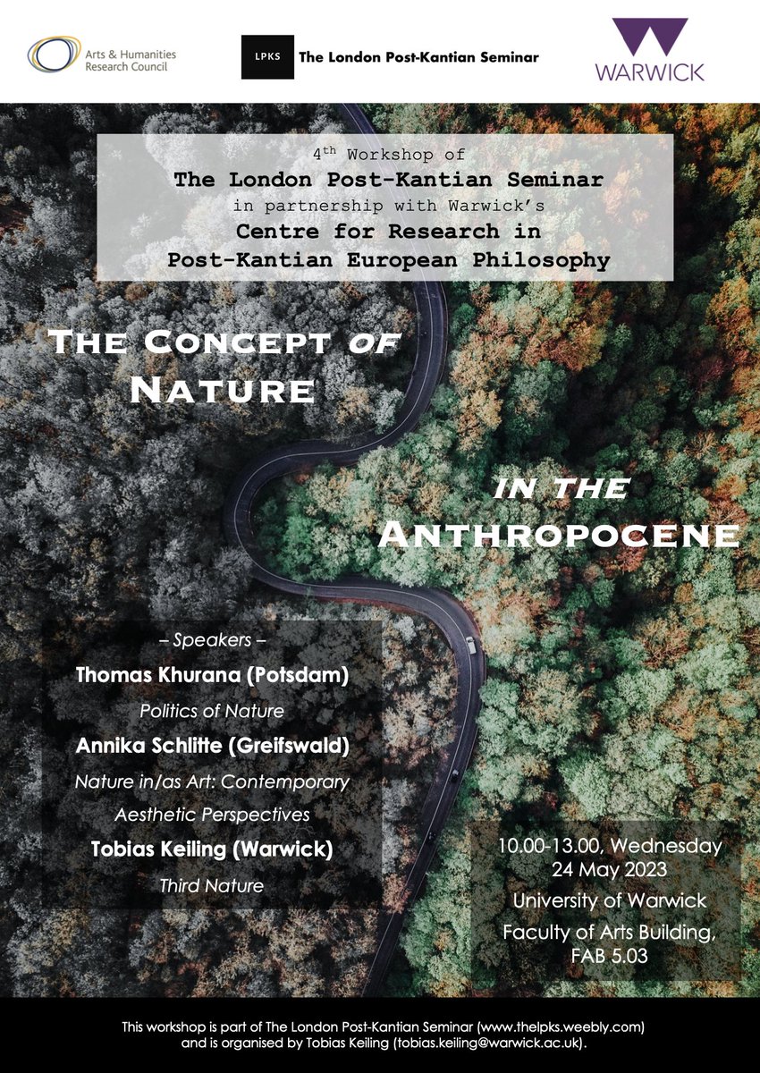 The London Post-Kantian Seminar (@thelpks) on Twitter photo π’ "The Concept of Nature in the Anthropocene", the 4th Workshop of the LPKS in partnership with <a href="/PhilosWarwick/">Warwick Philosophy</a>. 10:00-13:00, 24 May 2023. All welcome! <a href="/crpla_warwick/">CRPLA Warwick</a> <a href="/WarwickEHN/">WarwickEHN</a> <a href="/UoWFoA_Res_Imp/">Warwick Arts: Research & Impact</a> <a href="/PAISWarwick/">PAIS Warwick</a> @EnglishWarwick <a href="/Cpkp_Potsdam/">CPKP - Center for Post-Kantian Philosophy</a> <a href="/WarwickPostKant/">Warwick Post-Kantian Philosophy Centre</a> π’ "The Concept of Nature in the Anthropocene", the 4th Workshop of the LPKS in partnership with <a href="/PhilosWarwick/">Warwick Philosophy</a>. 10:00-13:00, 24 May 2023. All welcome! <a href="/crpla_warwick/">CRPLA Warwick</a> <a href="/WarwickEHN/">WarwickEHN</a> <a href="/UoWFoA_Res_Imp/">Warwick Arts: Research & Impact</a> <a href="/PAISWarwick/">PAIS Warwick</a> @EnglishWarwick <a href="/Cpkp_Potsdam/">CPKP - Center for Post-Kantian Philosophy</a> <a href="/WarwickPostKant/">Warwick Post-Kantian Philosophy Centre</a>