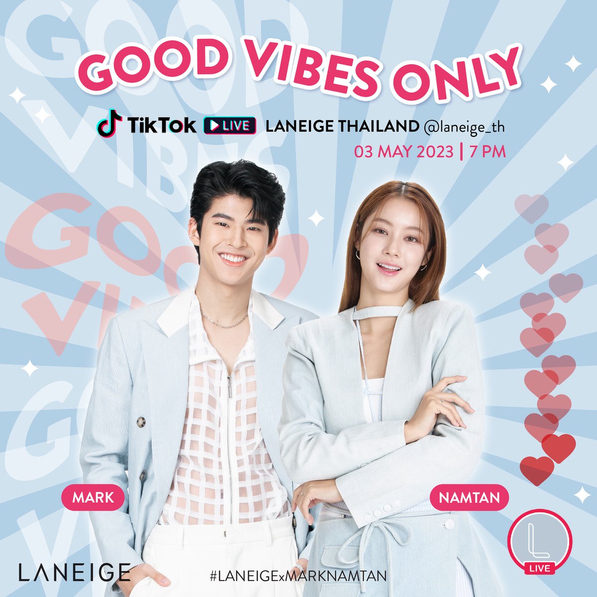 laneigeth's tweet photo. LANEIGE "GOOD VIBES ONLY" ✨
พบกับ มาร์ค ภาคิน และ น้ำตาล ทิพนารี
@mmarkpkk @NamtanTipnaree 
ในไลฟ์สุดพิเศษ #LANEIGExMARKNAMTAN

ที่ LANEIGE THAILAND Tiktok Live @laneige_th
💙 วันที่ 3 พ.ค. 66 เวลา 19.00 น.
สนุกสนานแน่นอน ห้ามพลาดเลยน้าาา 😍

#LaneigeThailand https://t.co/VoJEpvt3ft