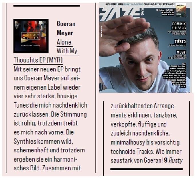 GoeranMeyer's tweet photo. 📷I'm excited to share that I'm featured in the latest issue of Faze Magazin 135 – May 2023! You can find my Top 10 DJ charts and a review of my upcoming EP
@FAZEmag
#AloneWithMyThoughts #NewMusic #DigitalEP #DJCharts #MusicReview #GoeranMeyer #MYR #ElectronicMusic #Top10Tracks https://t.co/QmhIMdMT4V