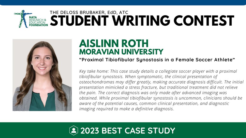 NATAFoundation's tweet photo. ⭐2023 Student Writing Contest Spotlight⭐

Aislinn Roth – Moravian University

Best Case Study:  “Proximal Tibiofibular Synostosis in a Female Soccer Athlete”

https://t.co/bQ3naPtdx3

#natafndnIMPACT #ATResearch #ATstudents https://t.co/TecWc01Fao