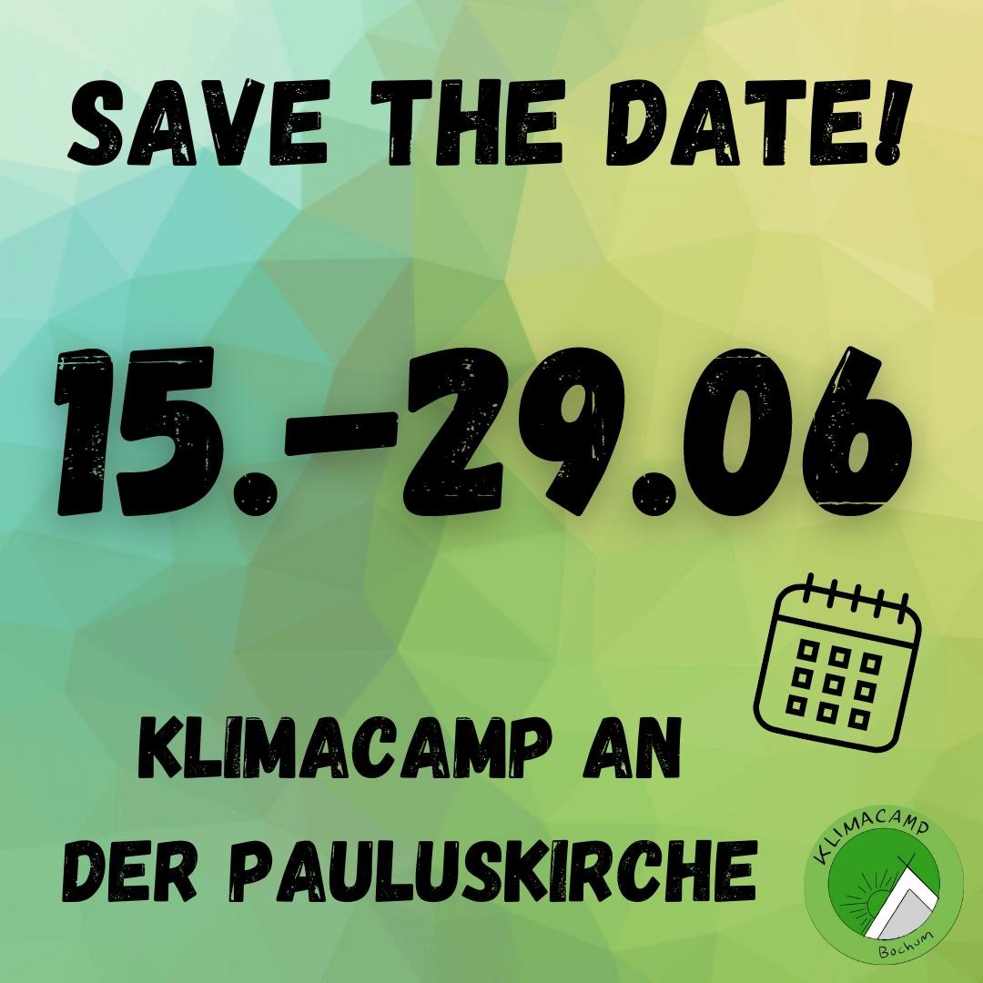 Save the Date!
Nächsten Monat ist das Klimacamp in Bochum wieder da!💚