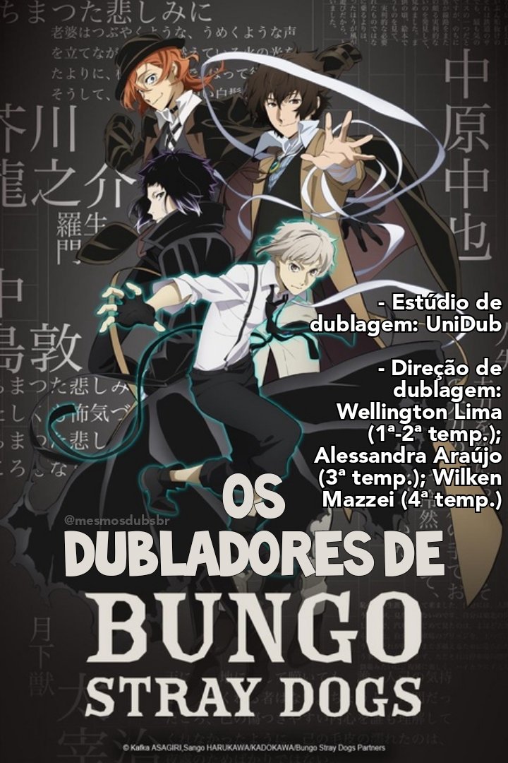 Personagens Com os Mesmos Dubladores! on X: finalmente dia 24 de Novembro  esse homem vai poder brilhar em Bungo Stray Dogs / X