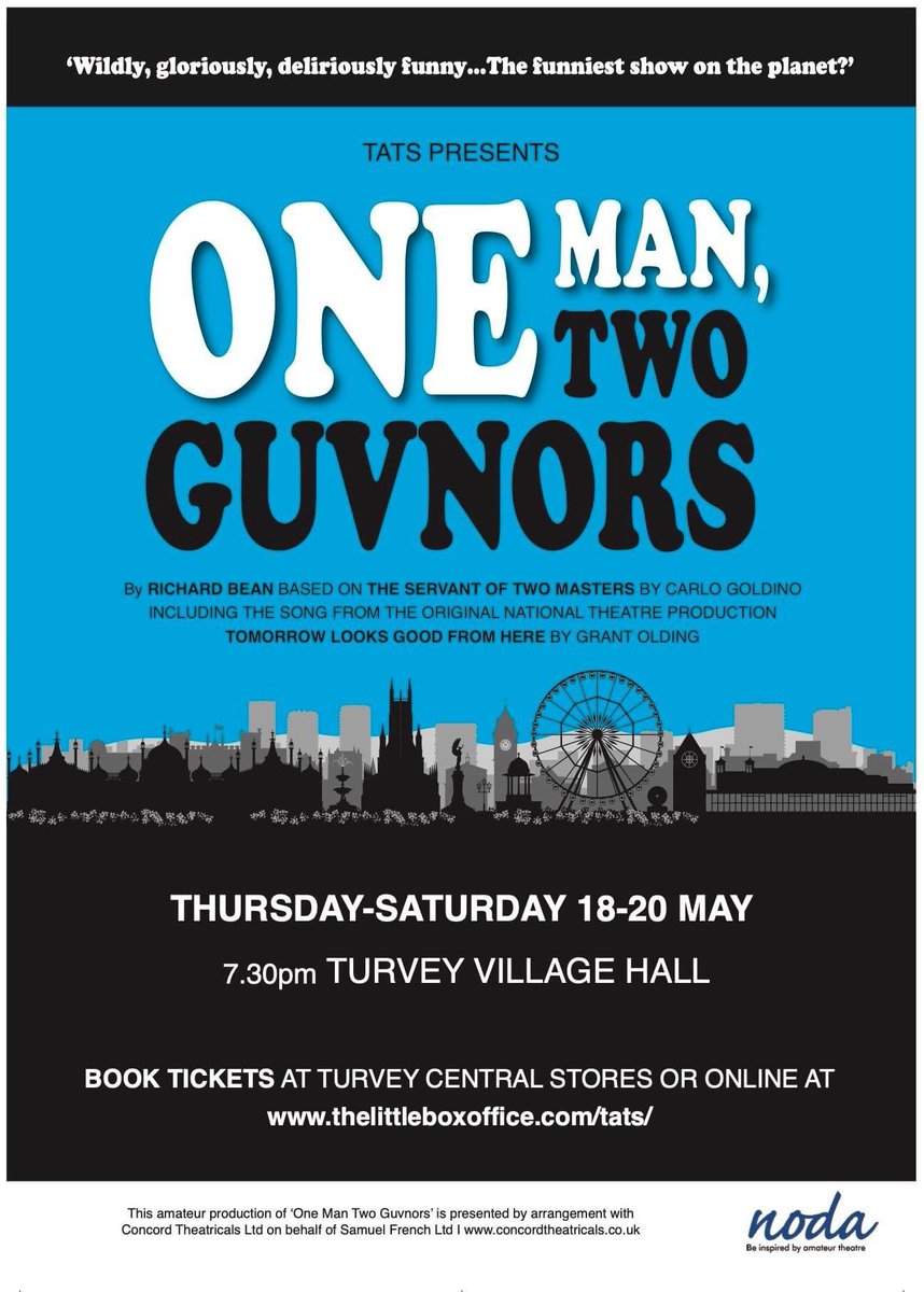 Tickets are on sale for TATS' next incredible production, the hilarious ‘One Man, Two Guvnors’, at Turvey Village Hall from May 18-20.

Book now at Central Stores, Turvey or online at
thelittleboxoffice.com/tats/

Tickets are selling fast so don't delay, get yours today !