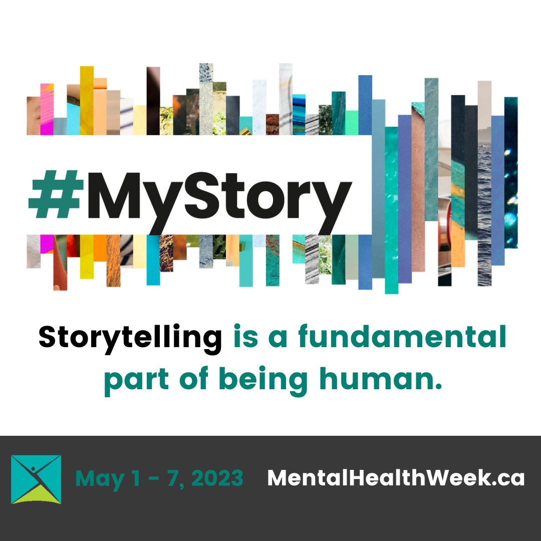 During #CMHAMentalHealthWeek, we can harness the power of storytelling to help build connections and understanding between each other while strengthening our communities. Stories let us share in a way that creates empathy and can promote wellbeing and social connection.