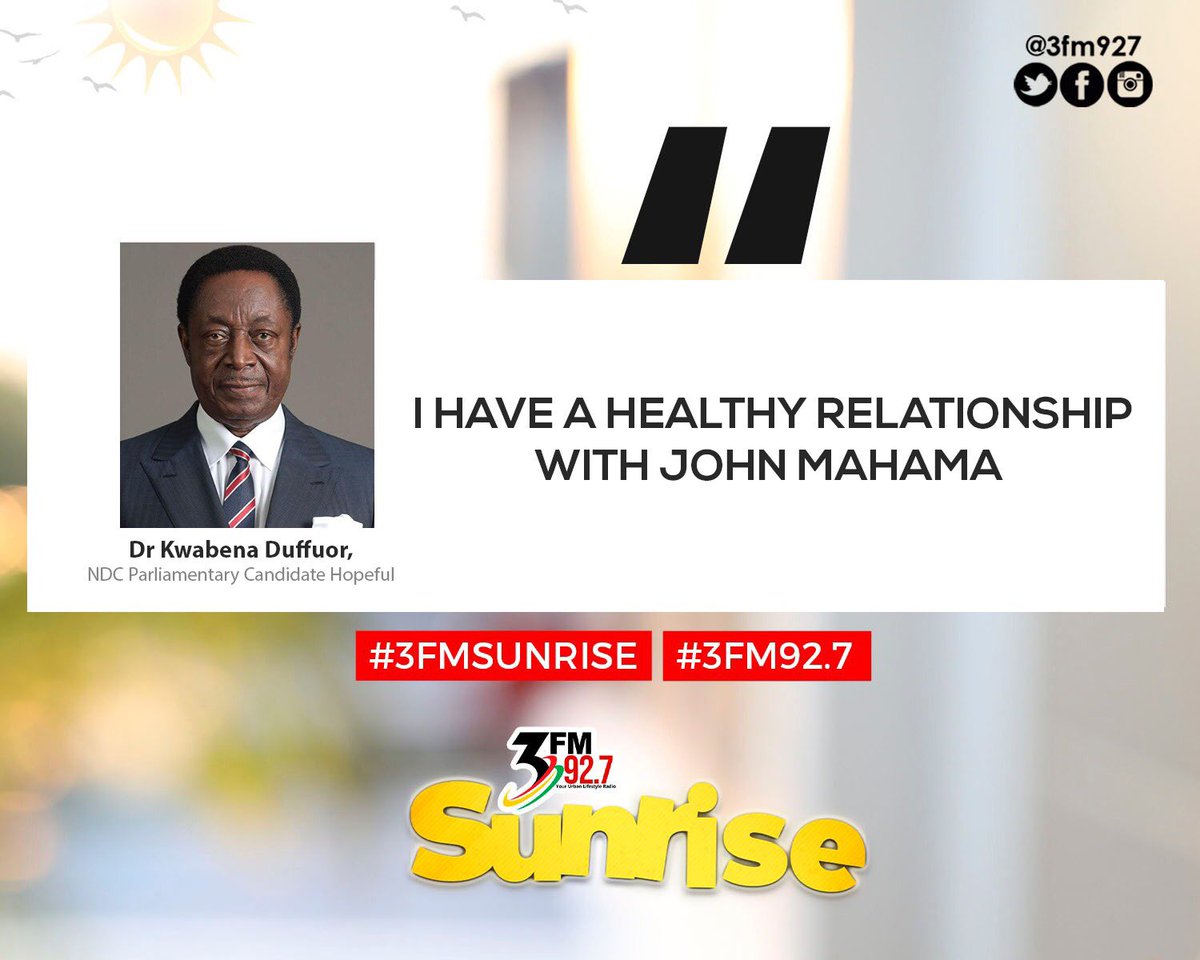 3fm927's tweet photo. NDC Presidential Candidate Hopeful, Dr. Kwabena Duffour made these revelations during an exclusive interview with @tv3_ghana’s Paa Kwesi Asare.

#3FMSunrise https://t.co/O8AwxrF1HK