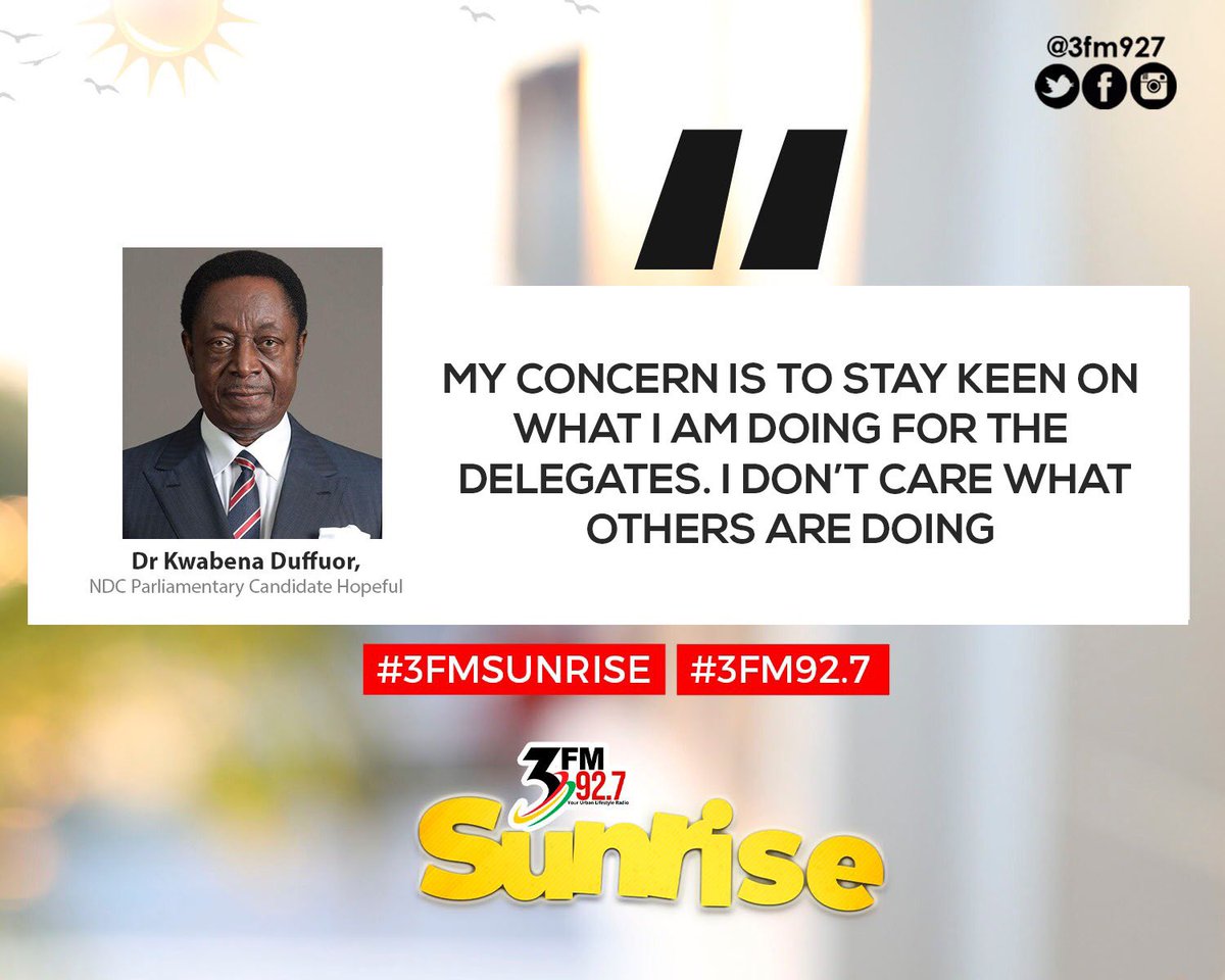 3fm927's tweet photo. NDC Presidential Candidate Hopeful, Dr. Kwabena Duffour made these revelations during an exclusive interview with @tv3_ghana’s Paa Kwesi Asare.

#3FMSunrise https://t.co/O8AwxrF1HK