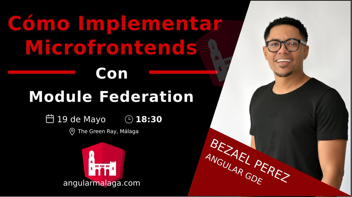 Angular Málaga (@angularmalaga) on Twitter photo 🔥🔥Recordad que el próximo 19 de Mayo nos acompañará <a href="/bezael_perez/">Bezael Pérez</a> en nuestro Meetup de #Málaga para tratar:
"Cómo Implementar Microfrontends con Module Federation"
¡ No puedes faltar si estas por la ciudad !
eventbrite.com/e/entradas-ang… 🔥🔥Recordad que el próximo 19 de Mayo nos acompañará <a href="/bezael_perez/">Bezael Pérez</a> en nuestro Meetup de #Málaga para tratar:
"Cómo Implementar Microfrontends con Module Federation"
¡ No puedes faltar si estas por la ciudad !
eventbrite.com/e/entradas-ang…