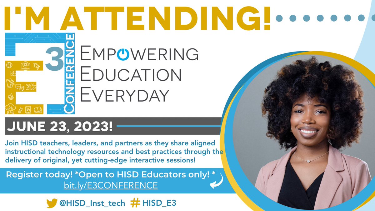 I’m so excited to attend the #HISD_E3 conference! I can’t wait to see all of the innovative ways #HISD educators are incorporating technology!