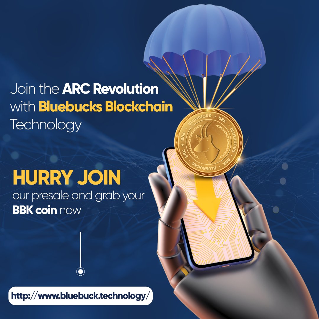 BluebuckCoins's tweet photo. The Future is Here! Join the ARC Revolution and Embrace Change with Bluebucks Blockchain Technology.
Join the Pre-sale on https://t.co/qC10LB7ULD

#Bluebucks #cryptocurrency #blockchaintechnology #cryptotrading #blockchainnews #nftmarketplace #nft #coinmarketcap #coins https://t.co/glpMMdWzEq