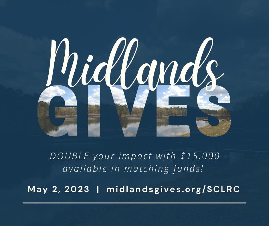 Today’s the day! Show your support for SCLRC during #MidlandsGives and we’ll DOUBLE your donation with $15k in matching funds!

2x your gift here ➡️ midlandsgives.org/sclrc