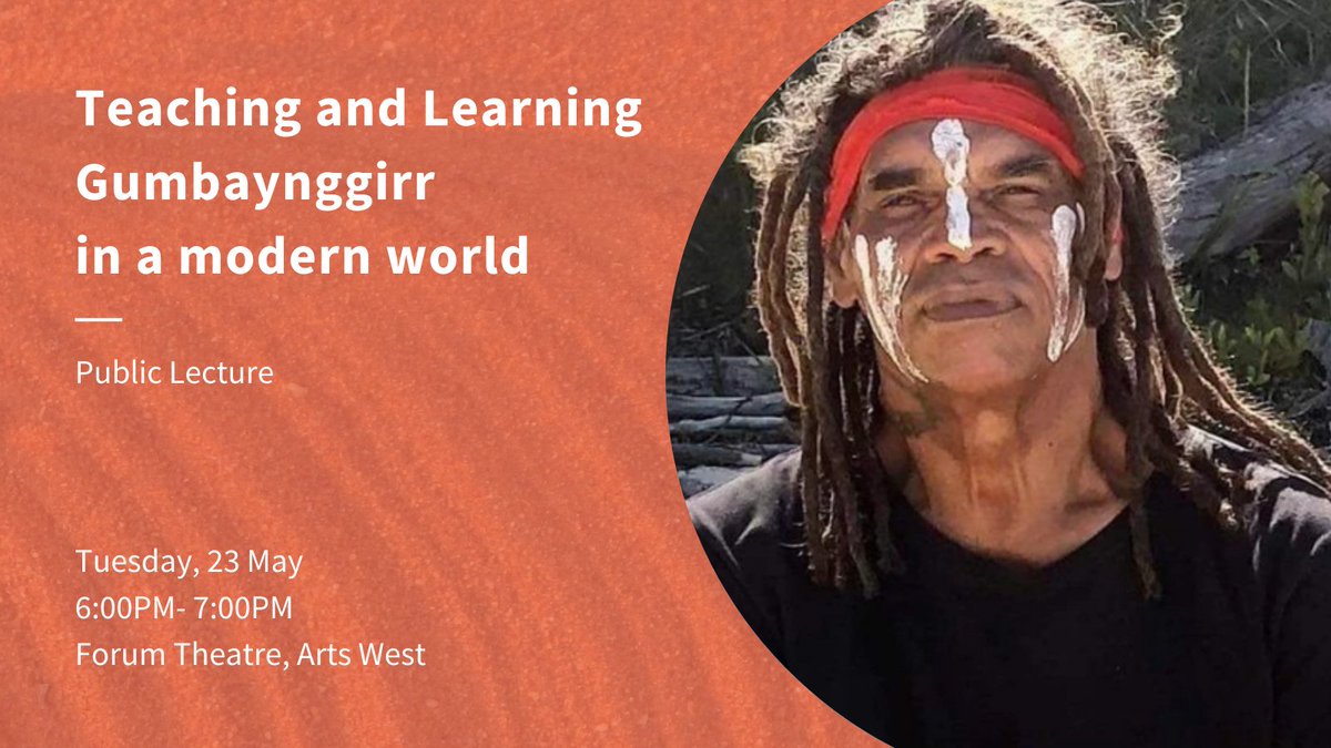 indiglang's tweet image. Please join us for our upcoming public lecture 'Teaching and Learning Gumbaynggirr in a modern world' with Michael (Micklo) Jarrett. 
 
📅 Tuesday, 23 May 
🕕 6PM EDT
 📍  Forum Theatre, Arts West

Register for free👉🏼 go.unimelb.edu.au/6vss

#indigenouslanguages
