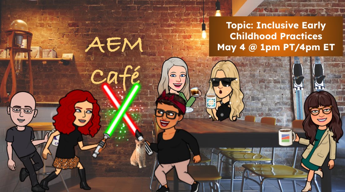 Combo of 2 wonderful events: The AEM Café and Star Wars Day! 

Topic: Inclusive Early Childhood Practices
Join us Thur, May 4 @ 1pm PT/4pm ET 4 relaxed convo with <a href="/CAST_UDL/">CAST</a> #Aem4All TA Specialists &amp; educators from all over.

Register once for monthly cafe: bit.ly/3lnoE0M