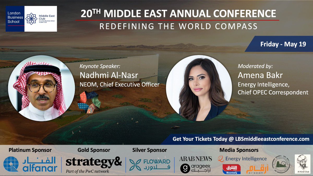 LonSSCUK's tweet photo. "Join the Middle East conference at London Business School to learn how NEOM is redefining the future of cities from our keynote speaker Mr. Nadhmi Al Naser, @NEOM CEO. The session will be moderated by @Amena__Bakr , @energyintel  Chief OPEC Correspondent.

Get your tickets today on our website: https://t.co/C84YkSBhqL"