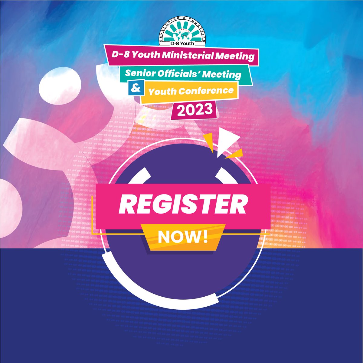 YouthPHBD's tweet photo. The D-8 Youth, chaired by Bangladesh, is going to organize the D-8 Youth Conference 2023. Register now and be a part of this mega event.
  
𝐑𝐞𝐠𝐢𝐬𝐭𝐫𝐚𝐭𝐢𝐨𝐧 𝐝𝐞𝐚𝐝𝐥𝐢𝐧𝐞:15 May 2023  
#D8Youth #YouthPowerhouse #Bangladesh https://t.co/48fcSMzYjF
