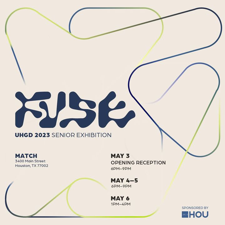 UHGAP's tweet photo. TOMORROW! 

Join us for FUSE: UHGD23's Senior Exhibition from May 3–6 at MATCH.

May 3 | 6–9PM (Opening Reception)
May 4–5 | 6–9PM
May 6 | 1–4PM https://t.co/OyMVN4m9jQ