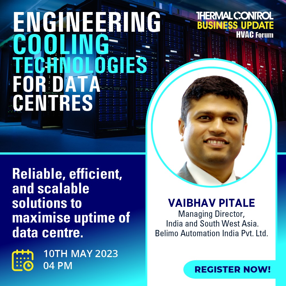 tcbumagazine's tweet photo. https://t.co/7Xu0MNDnor
Mr. Vaibhav Pitale, MD, India & South West Asia @belimo will be talking on "#Reliable, #efficient, & #scalable #solutions to maximise #uptime of #data_centre" at a live interactive session on 10 May 23 @4 PM. Register now
#TCBU https://t.co/Tdq6SaR7Mt