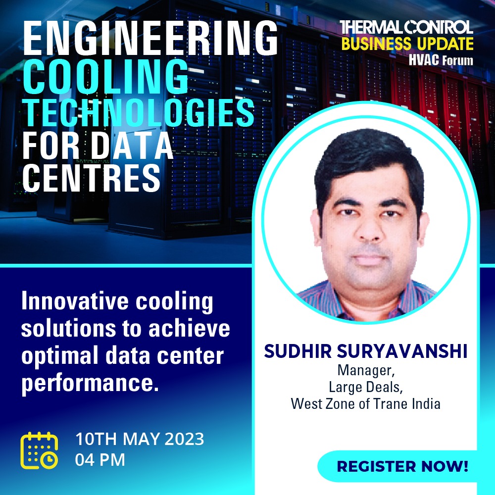 tcbumagazine's tweet photo. https://t.co/zV0zMzhWVK
Mr. Sudhir Suryavanshi, Manager - Large Deals (West Zone) at Trane India will be talking on "#Innovative #cooling_solutions to achieve #optimal #data_center #performance" at a live interactive session on 10 May 23 @4 PM. Register now
#TCBU @TraneCommercial https://t.co/frzeeNoEZz