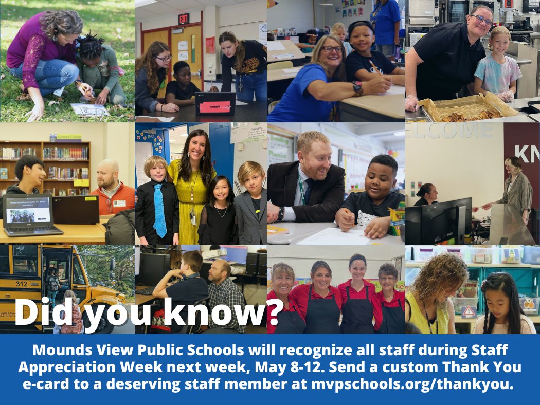 Did you know? Staff Appreciation Week is next week, May 8-12. Send a personalized Thank You e-card to a staff member by visiting mvpschools.org/thankyou.