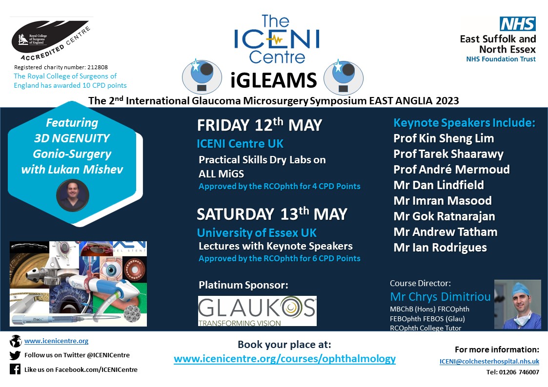 ICENICentre's tweet photo. ** SATURDAY 13 MAY 6 CPD Points - SPECIAL OFFER £50**
2nd International East Anglian Glaucoma Microsurgery Symposium 12 &amp; 13 May 2023.  Register at: https://t.co/67g8ve4sZd
Final places available 👁️ #medicaleducation #Ophthalmology #iGLEAMS #glaucoma @GlaukosCorp @EyeNewsMag https://t.co/sW7oaxCmhh
