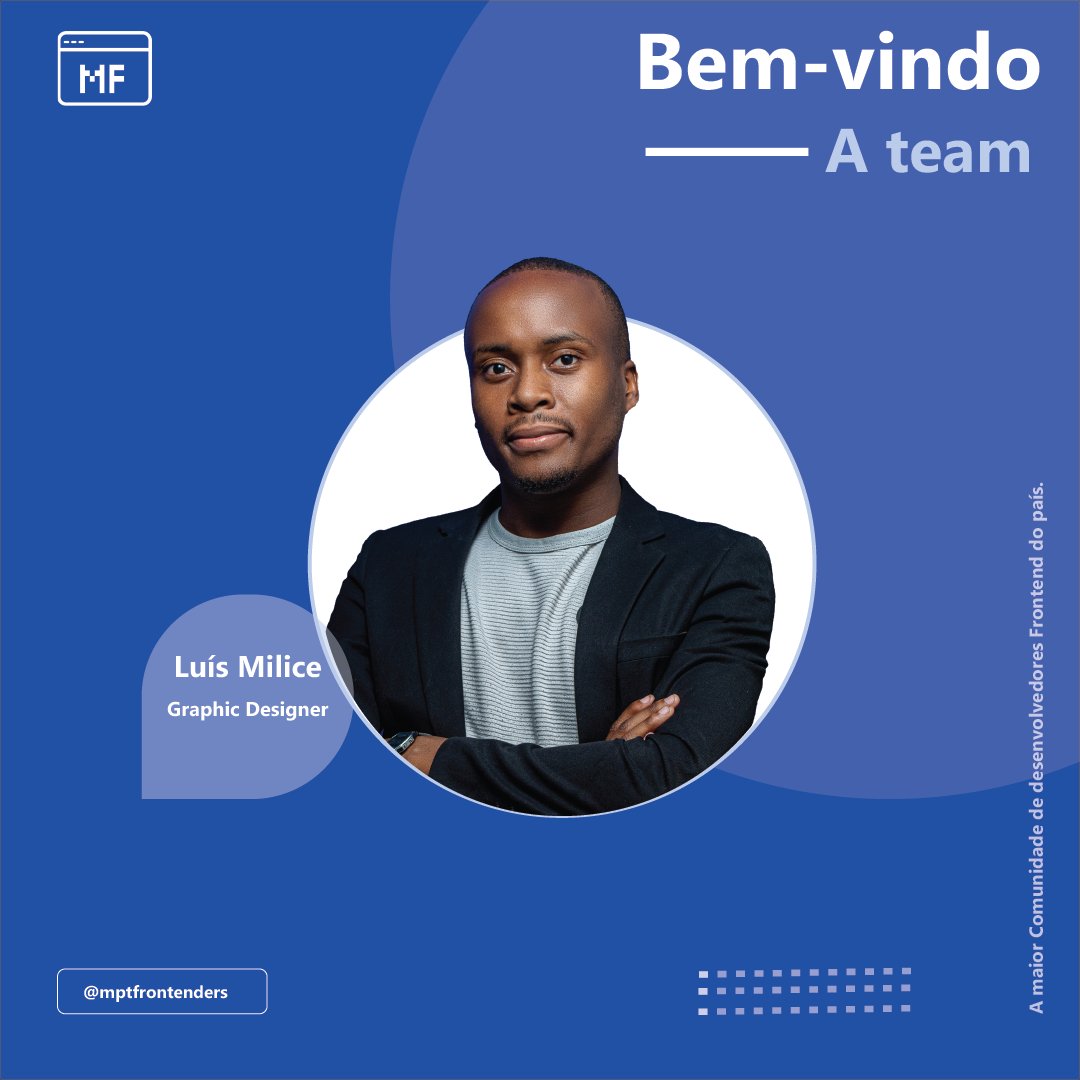 mptfrontenders's tweet photo. É mais um membro na core team🤩🚀.

Seja bem-vindo à nossa Team @luisMiliceL3M, esperamos aprender muito consigo 🎊. 

#maputofrontenders #novomembro #team https://t.co/JoGXRYsHSE