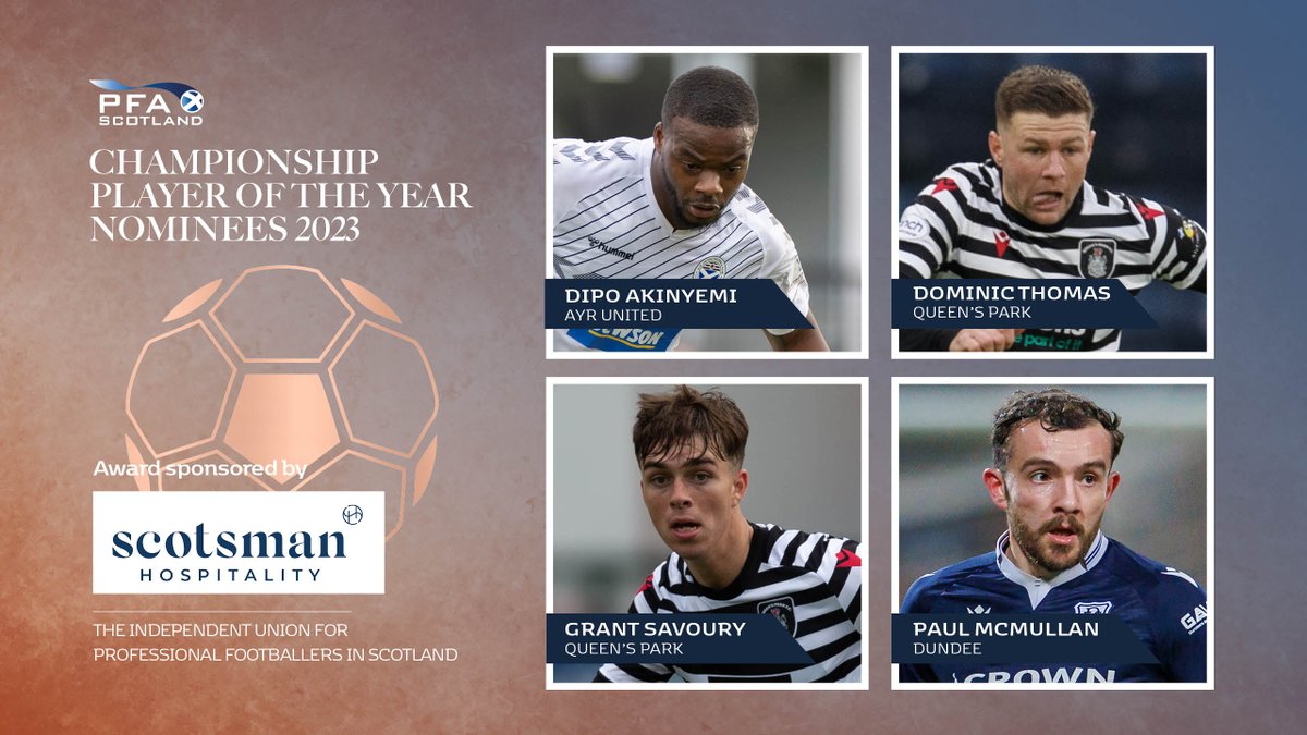 Your @ScotsmanGroup PFA Scotland Championship Player of the Year Nominees for 2022/2023 ⬇️🏆 @Dipo_Akinyemi ➡️@AyrUnitedFC ⚪️ @DomThomas23 ➡️@queensparkfc 🕷️ @Grant_Savoury ➡️@queensparkfc 🕷️ @paulmcmullan_96 ➡️@dundeefc ⚽️