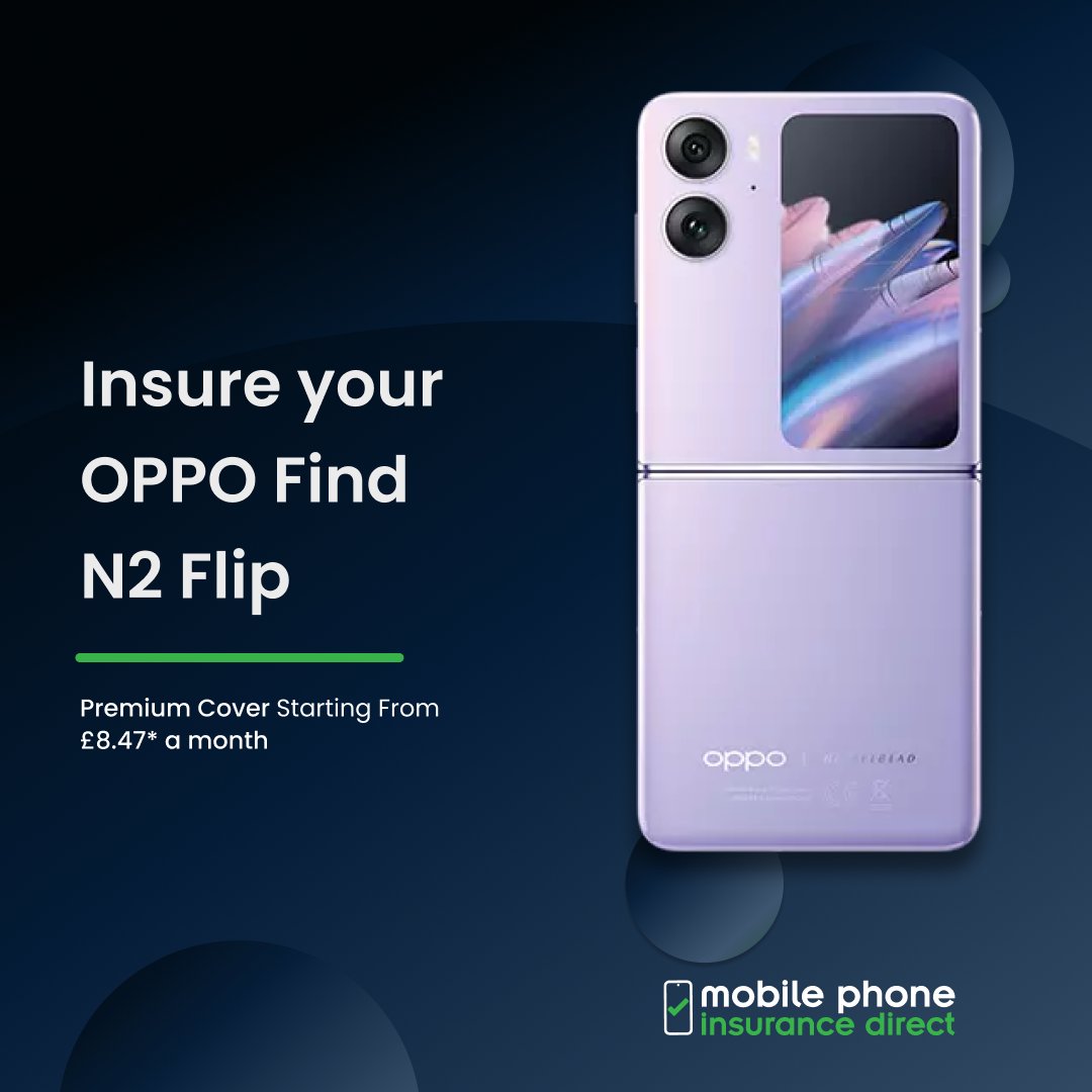 MPID_UK's tweet photo. Protect your OPPO Find N2 Flip with complete peace of mind and unbeatable value from mobilephoneinsurancedirect. With our comprehensive insurance plans starting from just £8.47* per month, you can rest assured that your device is fully protected against any damage or loss. https://t.co/AK84gwEZbI