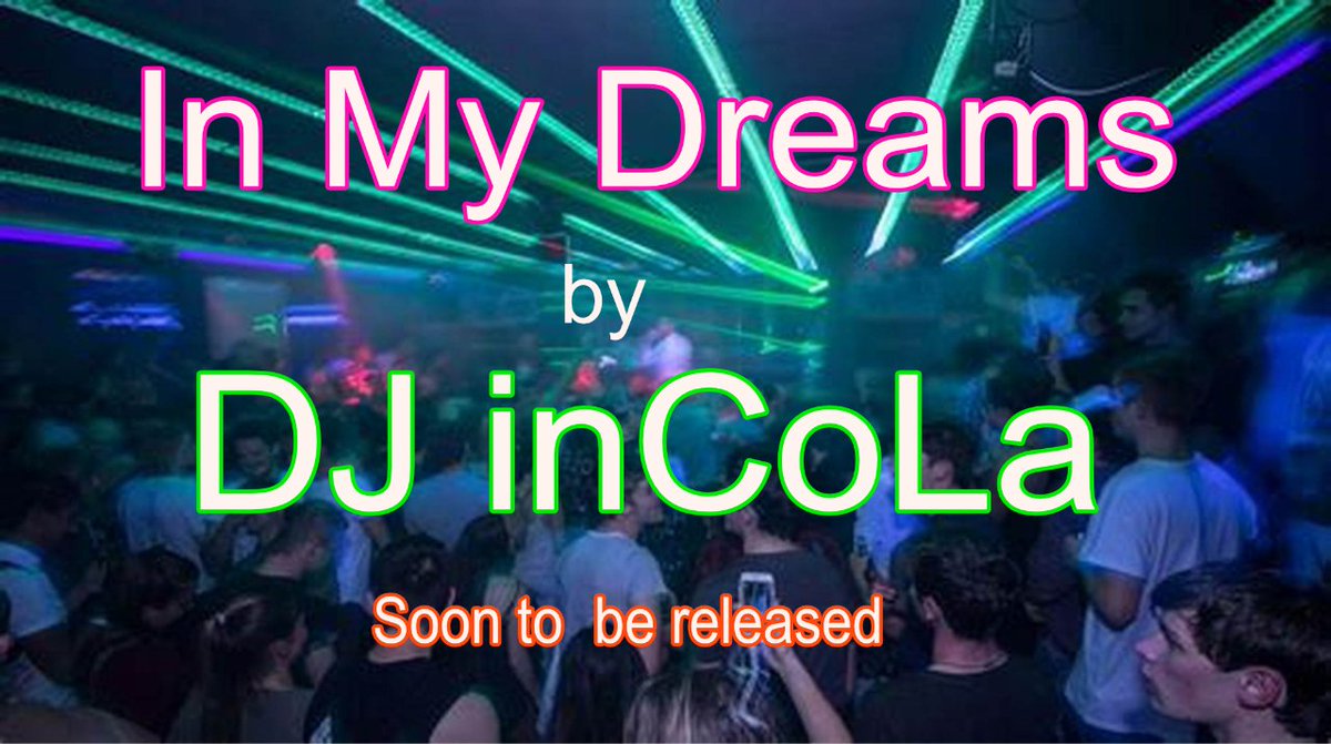 IncolaLee's tweet photo. New by inCoLa "In My Dreams" for pre-orders info@djincola.com
https://t.co/uUOlmP9hQb https://t.co/98zpkn9ihq