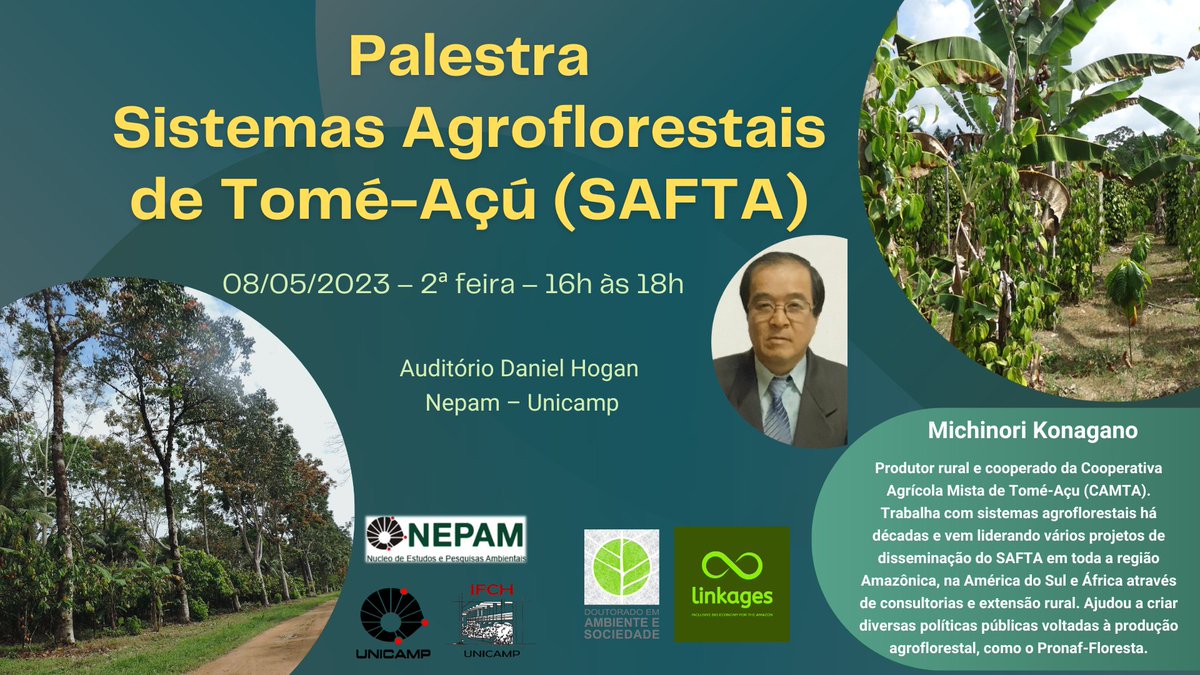 PALESTRA SOBRE SISTEMAS AGROFLORESTAIS DE TOMÉ-AÇU – 08/05/2023 DAS 16H ÀS 18H – NEPAM/UNICAMP. PALESTRANTE – SR. MICHINORI KONAGANO, PRODUTOR E DISSEMINADOR DE SISTEMAS AGROFLORESTAIS, DA REGIÃO NORDESTE DO PARÁ.

nepam.unicamp.br/palestra-sobre…