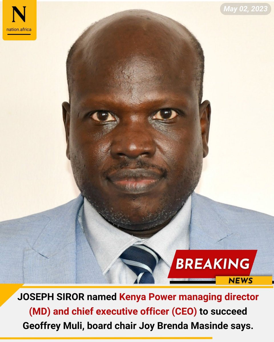 Nation Africa on Twitter: "JOSEPH SIROR named Kenya Power MD and CEO to