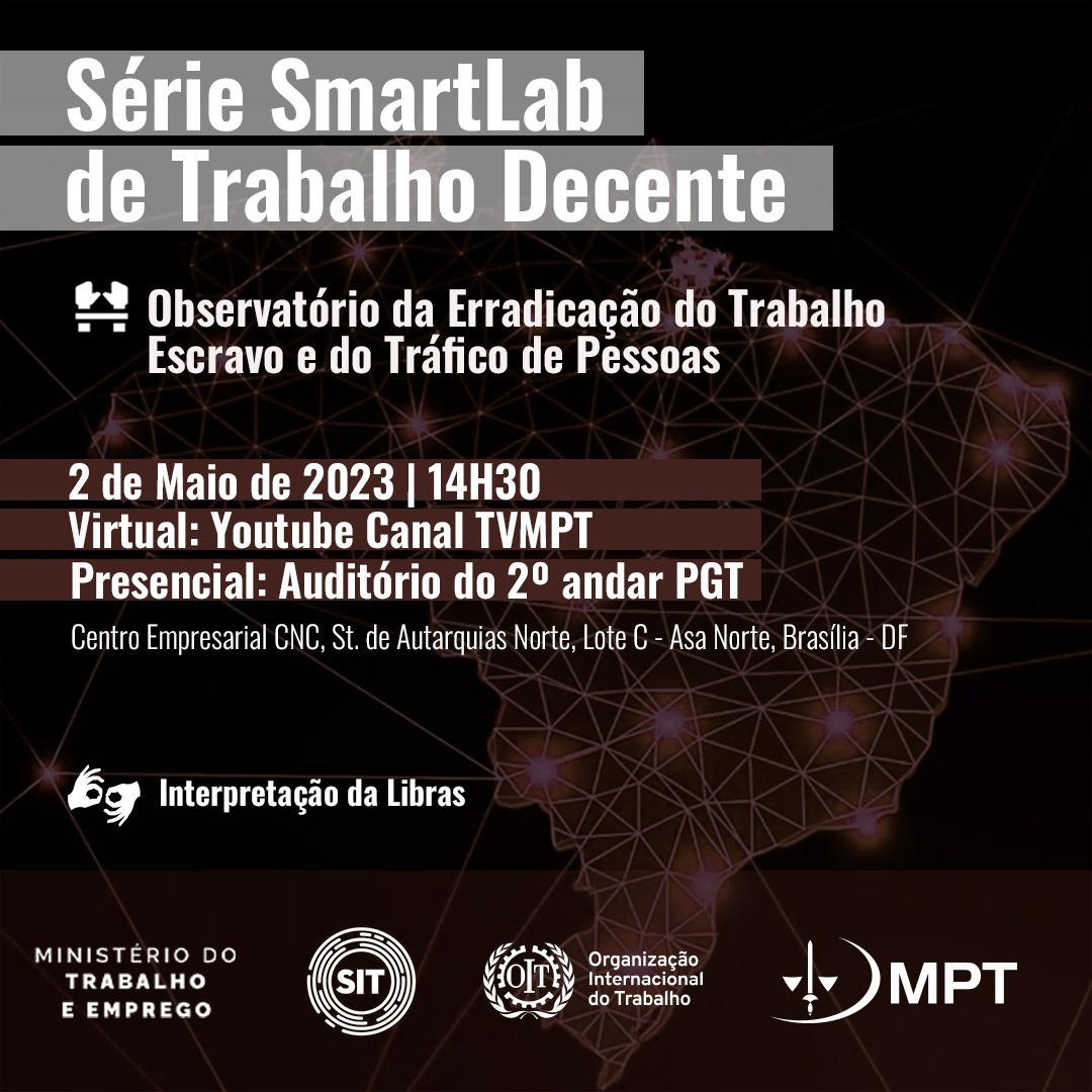 MPT_SP's tweet photo. É hoje! 🔔. Divulgação de dados atualizados do Observatório da Erradicação do Trabalho Escravo e do Tráfico de Pessoas. Marca ai e acompanhe, às 14h30 https://t.co/WaMDrormIh #trabalhoescravo #tráficodepessoas #trabalhodecente #trabalhoescravonão https://t.co/g9pcGE7qTs