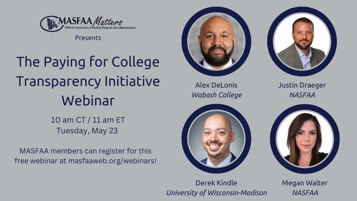 Don’t forget to register for the upcoming <a href="/MASFAAweb/">MASFAA</a> Webinar: The Paying for College Transparency Initiative on May 23 at 10 CT/11 ET! MASFAA members can register for this free webinar at masfaaweb.org/Webinars. We’ll see you there!