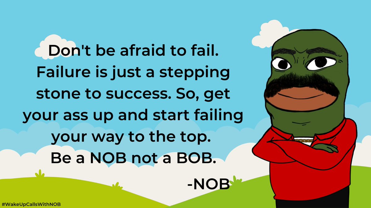 #WakeUpCallsWithNOB 
$NOB