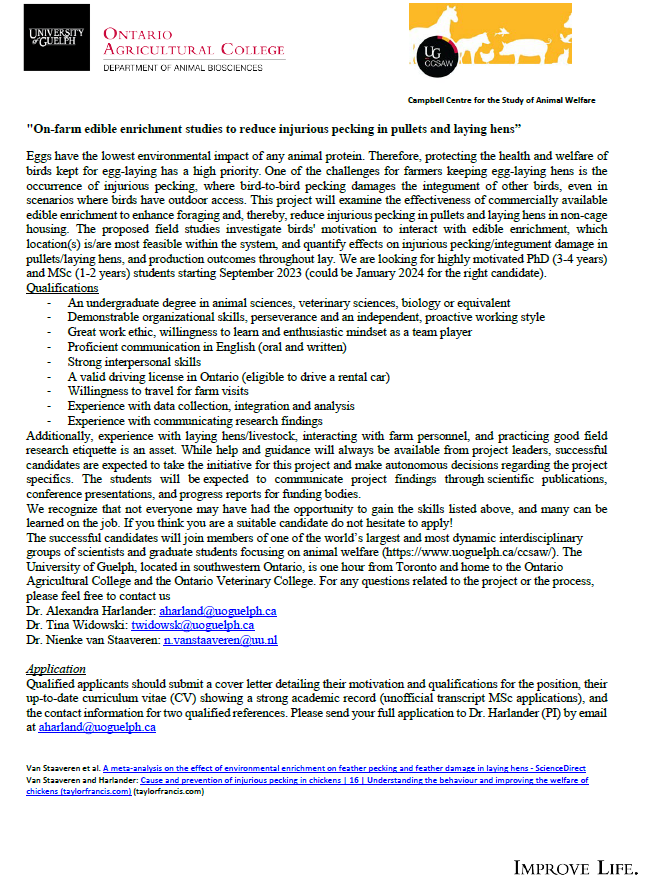 Campbell Centre for the Study of Animal Welfare (@ccsaw_uofg) on Twitter photo MSc and PhD positions available!
Interested in "On-farm edible enrichment studies to reduce injurious pecking in pullets and laying hens"?
Dr Alexandra Harlander is looking for highly motivated, enthusiastic students to join this project!
Contact: aharland@uoguelph.ca MSc and PhD positions available!
Interested in "On-farm edible enrichment studies to reduce injurious pecking in pullets and laying hens"?
Dr Alexandra Harlander is looking for highly motivated, enthusiastic students to join this project!
Contact: aharland@uoguelph.ca