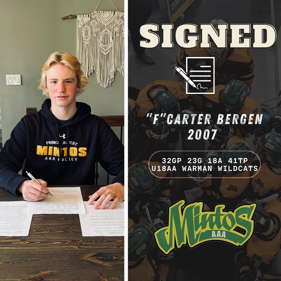 Commitment✒️ 

“F” Carter Bergen —Hague, SK

The Mintos are excited to announce the signing of Carter Bergen for the 23-24 season. Carter spent the 22-23 season with the U18AA Warman Wildcats and lead the team in scoring with 41 points in 32 games. 
Welcome to the Minto Family💚