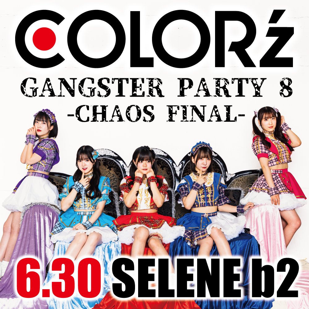 COLOR'z公式🔥 on Twitter "【COLOR'z ライブ情報】 6/30(金) 「COLOR'z 8thワンマンライブ
