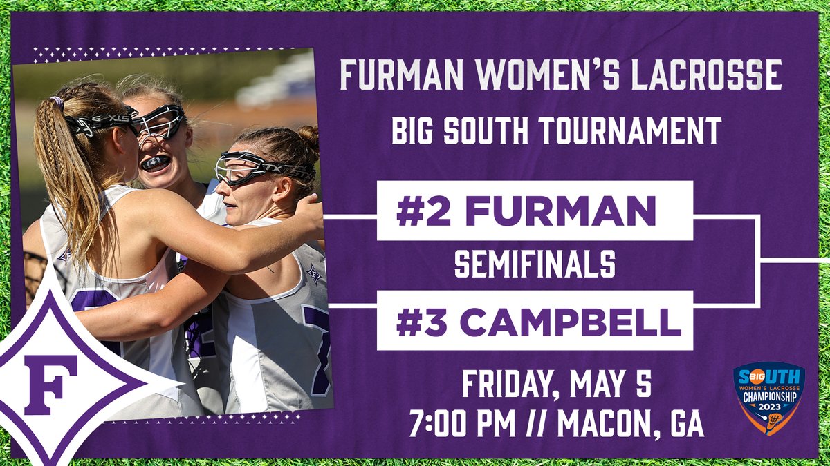 Furman is the No. 2 seed for this week's #BigSouthLax Championship and will face No. 3 Campbell on Friday evening at 7 p.m. in Macon, Ga.