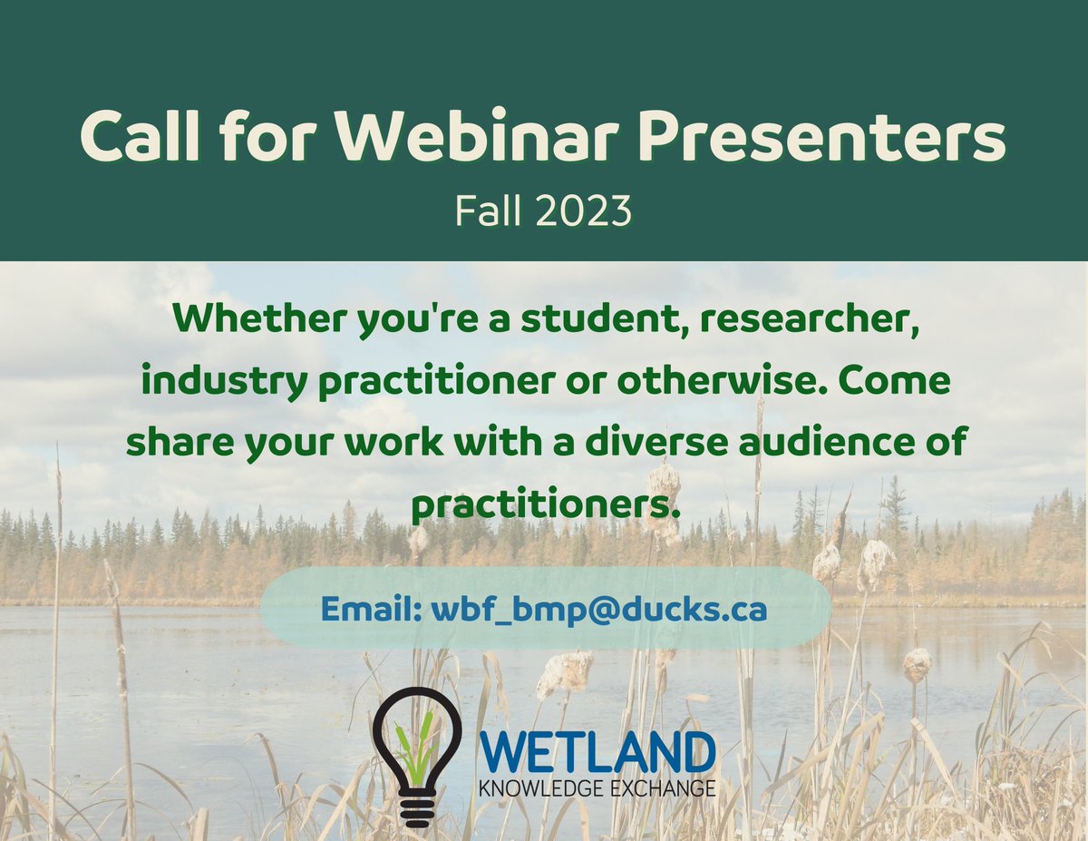 Wetland Knowledge Exchange (@wetlandexchange) on Twitter photo Do you love our Monthly Webinar Series🎥? Are you looking to share your wetland-related work with others🌱? We want to hear from you! We are looking for webinar presenters for the Wetland Knowledge Exchange Monthly Webinar Series. Get in touch! Email: wbf_bmp@ducks.ca Do you love our Monthly Webinar Series🎥? Are you looking to share your wetland-related work with others🌱? We want to hear from you! We are looking for webinar presenters for the Wetland Knowledge Exchange Monthly Webinar Series. Get in touch! Email: wbf_bmp@ducks.ca