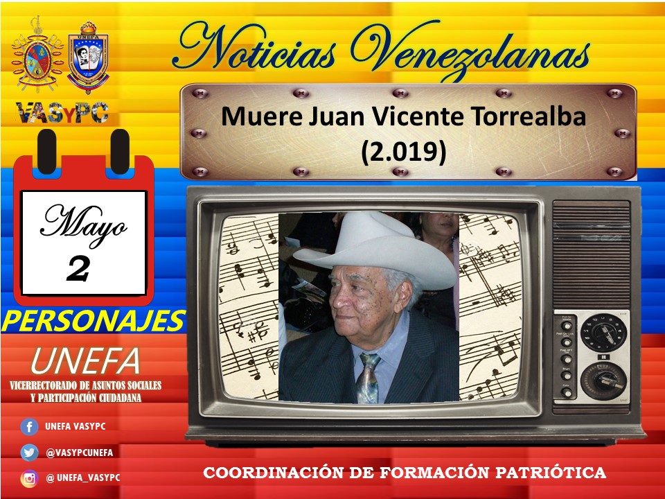 UnefaVrrOrienta's tweet photo. Hoy #2Mayo del año 2.019, fallece Juan Vicente Torrealba Pérez, fue músico, compositor y cantante del folklore venezolano, considerado como uno de los artistas de mayor renombre que ha tenido Venezuela en su historia musical .
#unefavasypc #VASyPC https://t.co/JUMBM73qWn