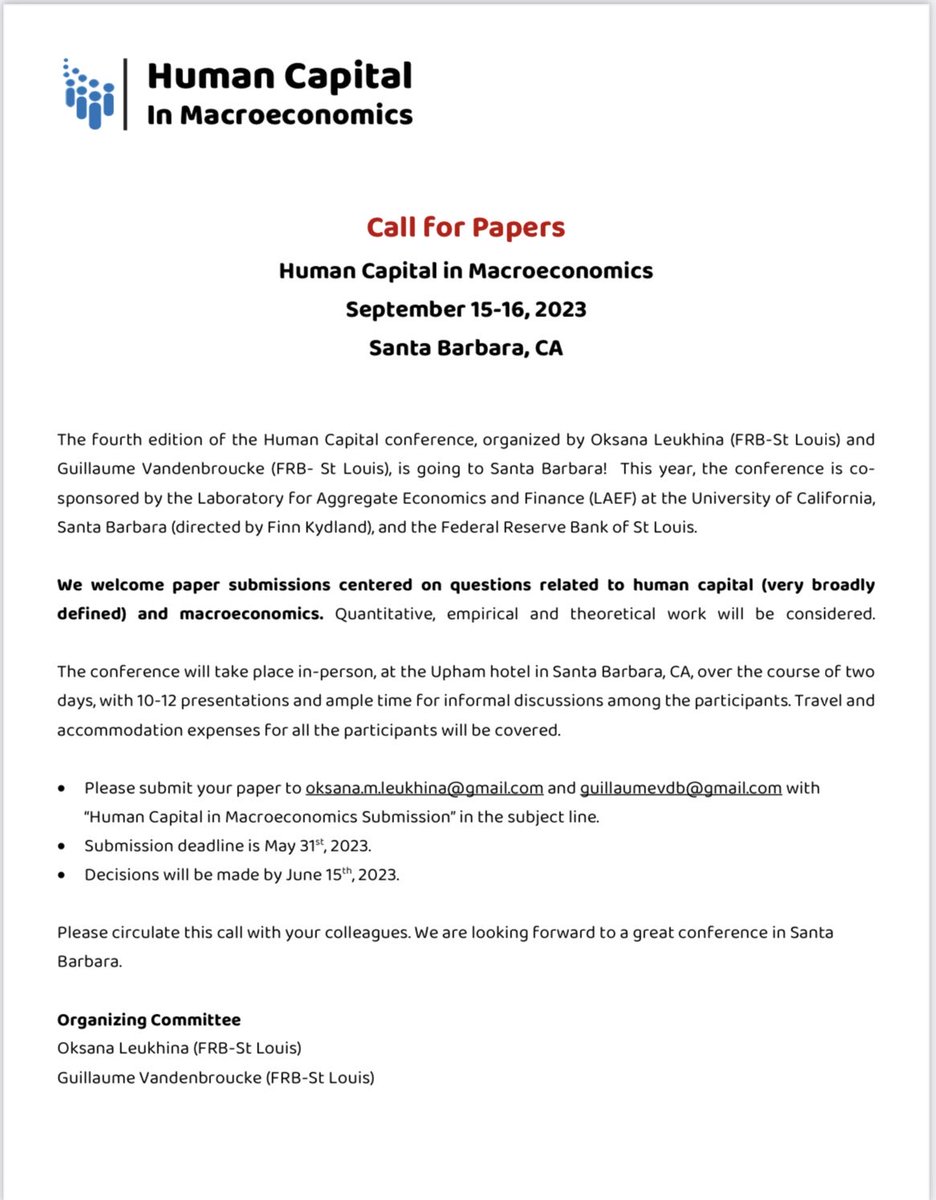 oksana_leukhina's tweet photo. Call for papers alert! Please submit to Human Capital in Macro, this year co-sponsored by LAEF (at UC Santa Barbara) and ⁦⁦@STLFedResearch⁩. Please share w/ your colleagues. #econtwitter https://t.co/HBKcqB2kI3