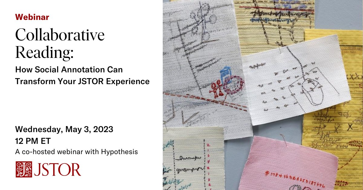 Faculty + students! It’s not too late to register for tomorrow’s #webinar @ 12pm ET on leveraging @hypothes_is #SocialAnnotation to enhance your experience teaching + learning w/ #JSTOR in the classroom. Free registration: bit.ly/3MrkKj5