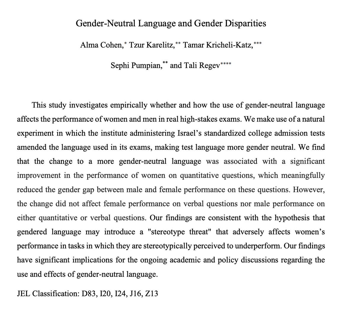 Using gender-neutral language on exams raises the performance of women on those exams.

papers.ssrn.com/sol3/papers.cf…
