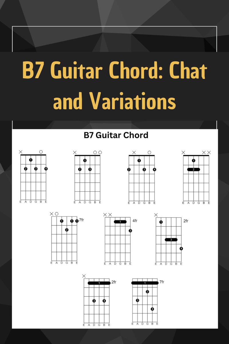 B7 Guitar Chord: Best Ways to Play The B7 Chord on Guitar Musicians  commonly use the B7 guitar chord in blues, jazz, and rock music as it is a  dominant 7th chord., image size:800x1200