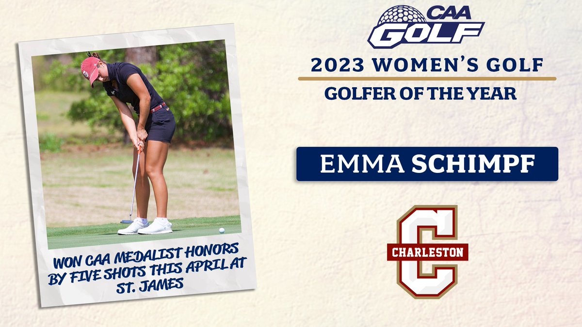CAASports's tweet photo. ⛳️ Women's #CAASports Golfer of the Year

Emma Schimpf is @CofCWomensGolf's sixth CAA Golfer of the Year since CofC joined the league in 2013-14

➡️ https://t.co/AvfWz0VCZN https://t.co/ul3LFxIqef